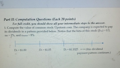  Part II: Computation Questions (Each 20 points) For full credit, you