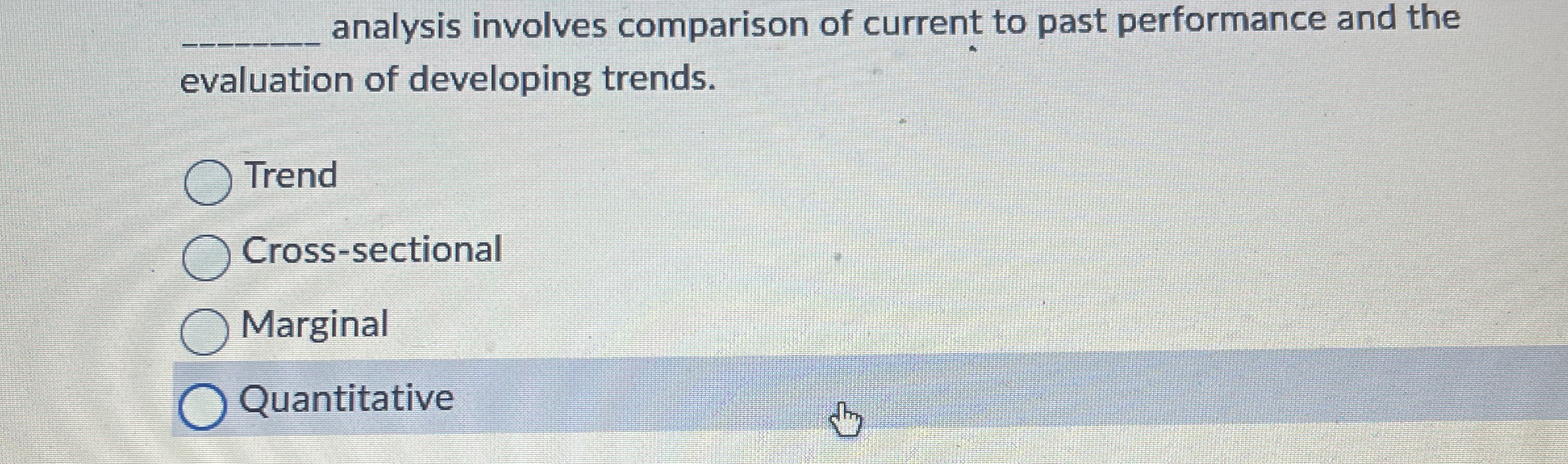  analysis involves comparison of current to past performance and the evaluation