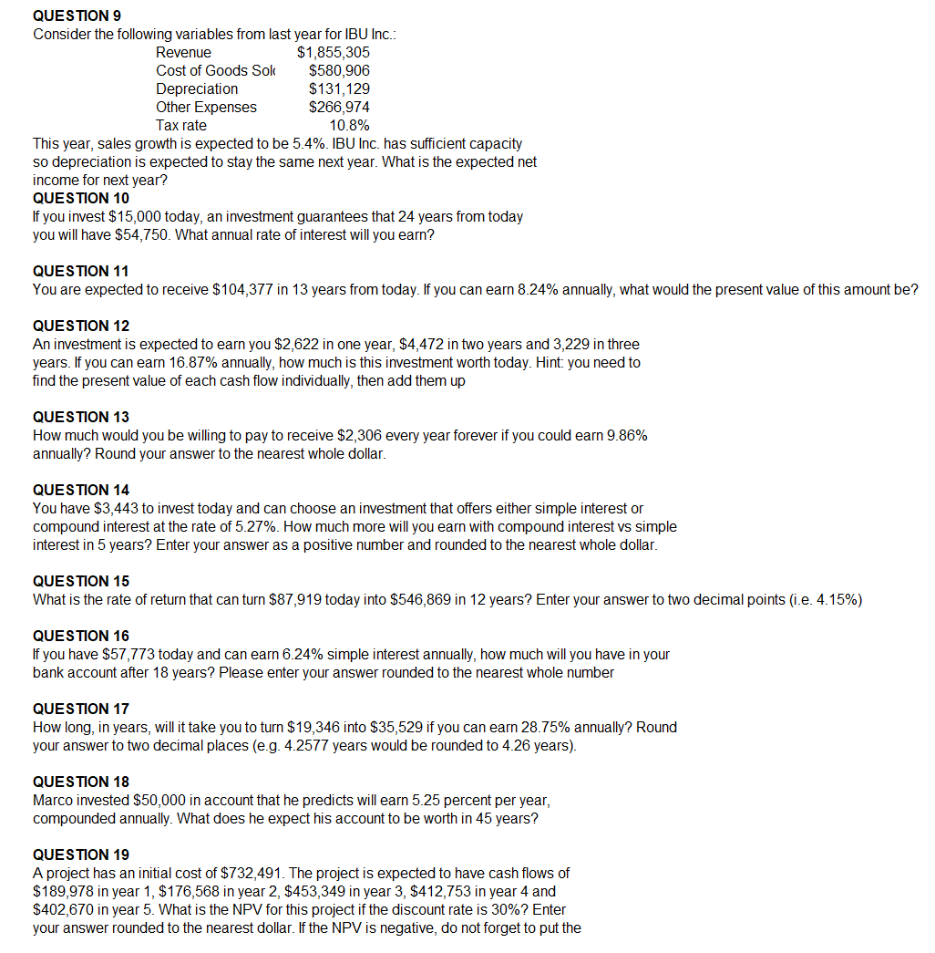  Make sure to answer a the questions please. QUESTION 10 If