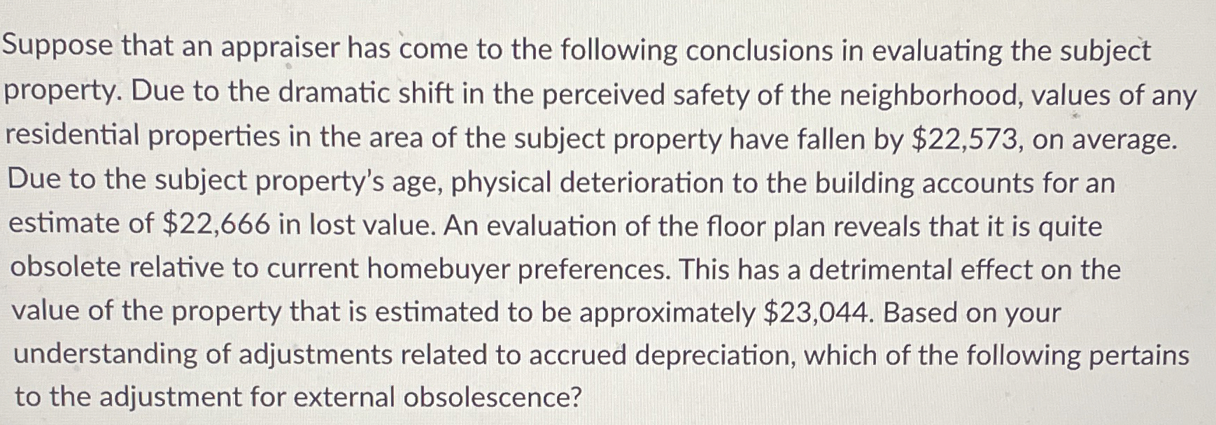  Given the following information, compute the taxable value for the particular