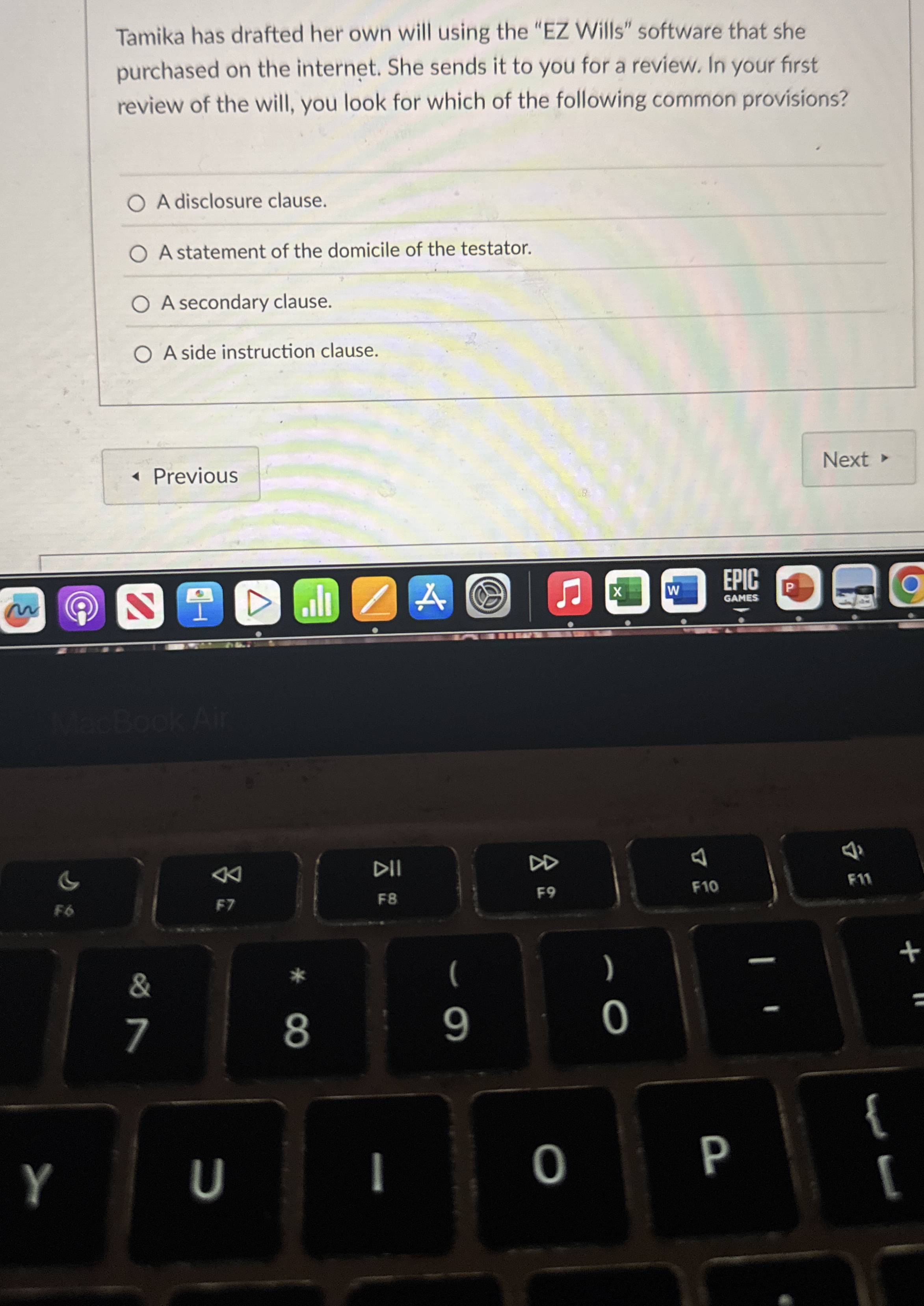  Tamika has drafted her own will using the "EZ Wills" software