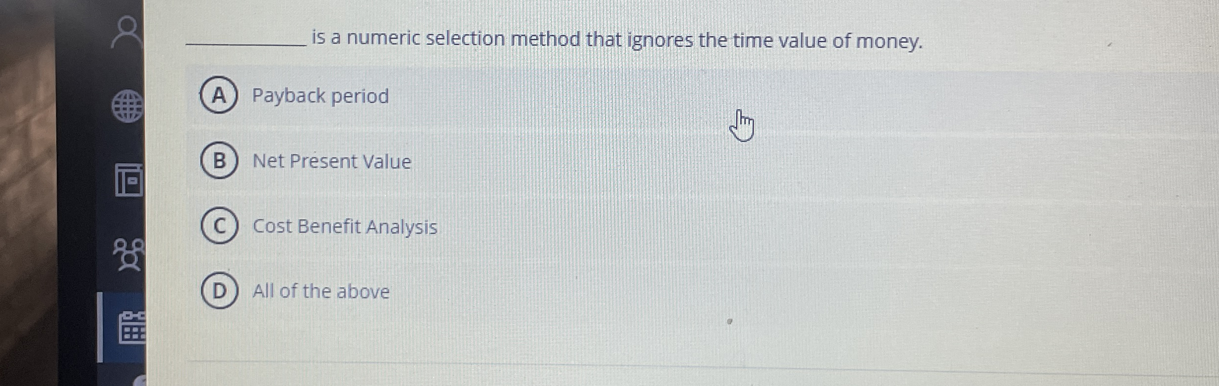  is a numeric selection method that ignores the time value of