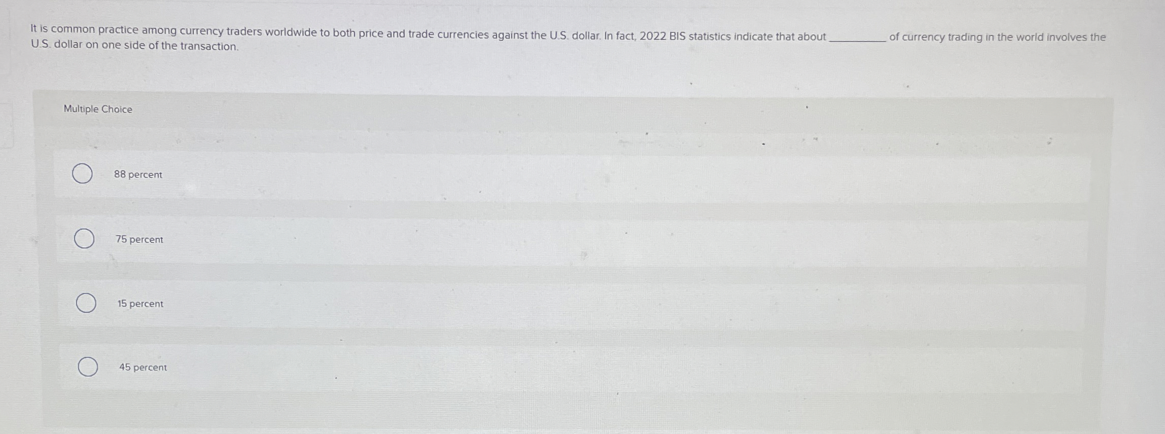  It is common practice among currency traders worldwide to both price