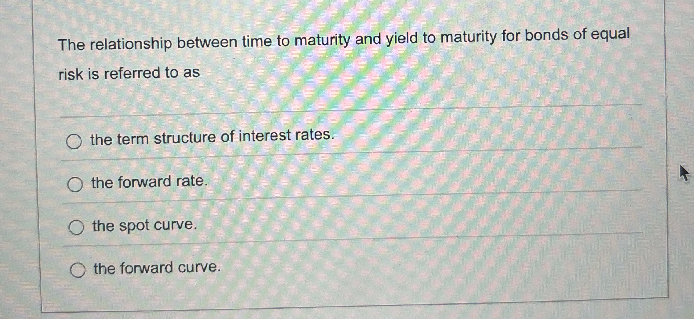  The relationship between time to maturity and yield to maturity for