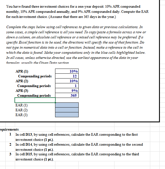  1 In cell D13, by using cell references, calculate the EAR