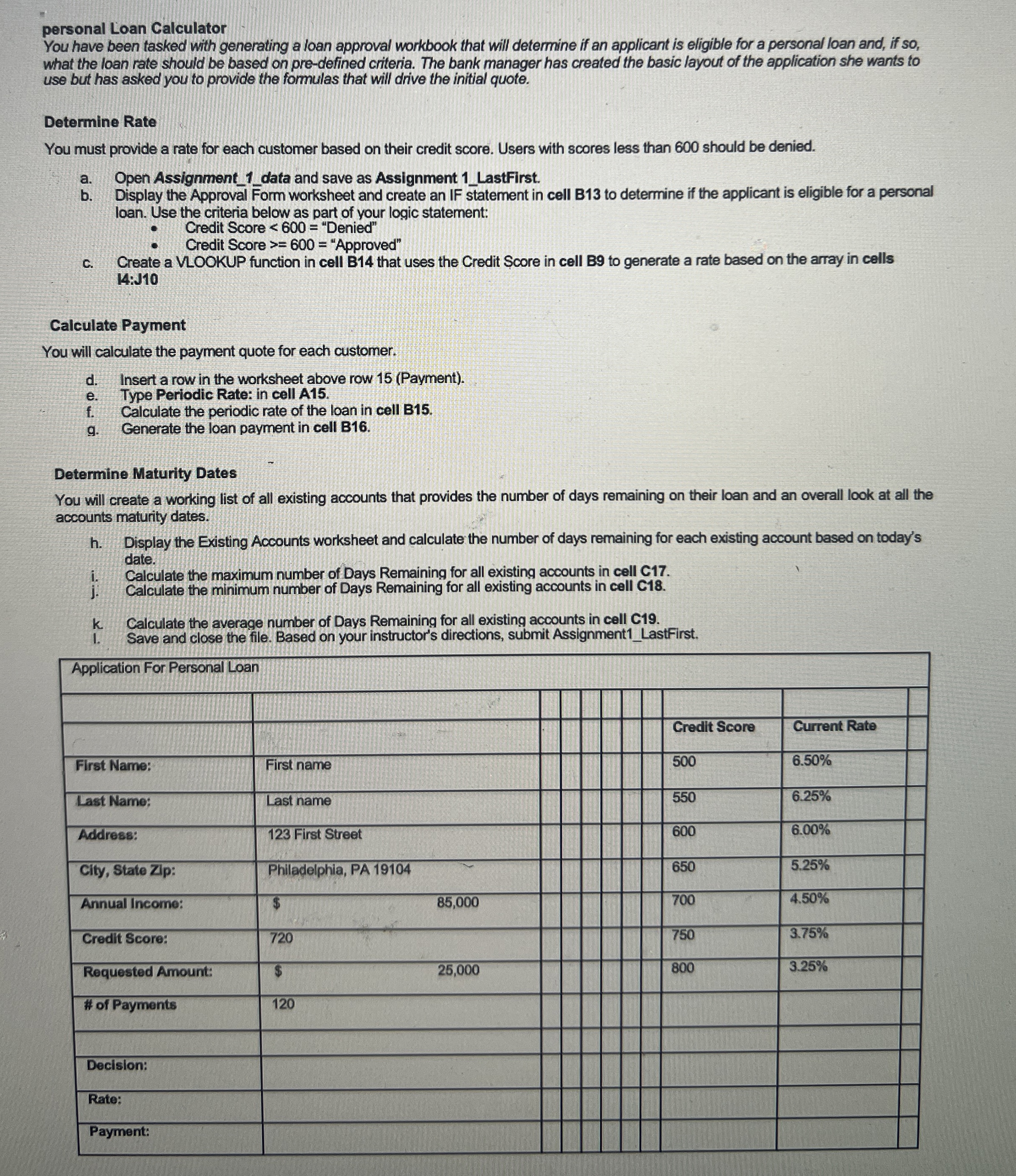  personal Loan Calculator You have been tasked with generating a loan