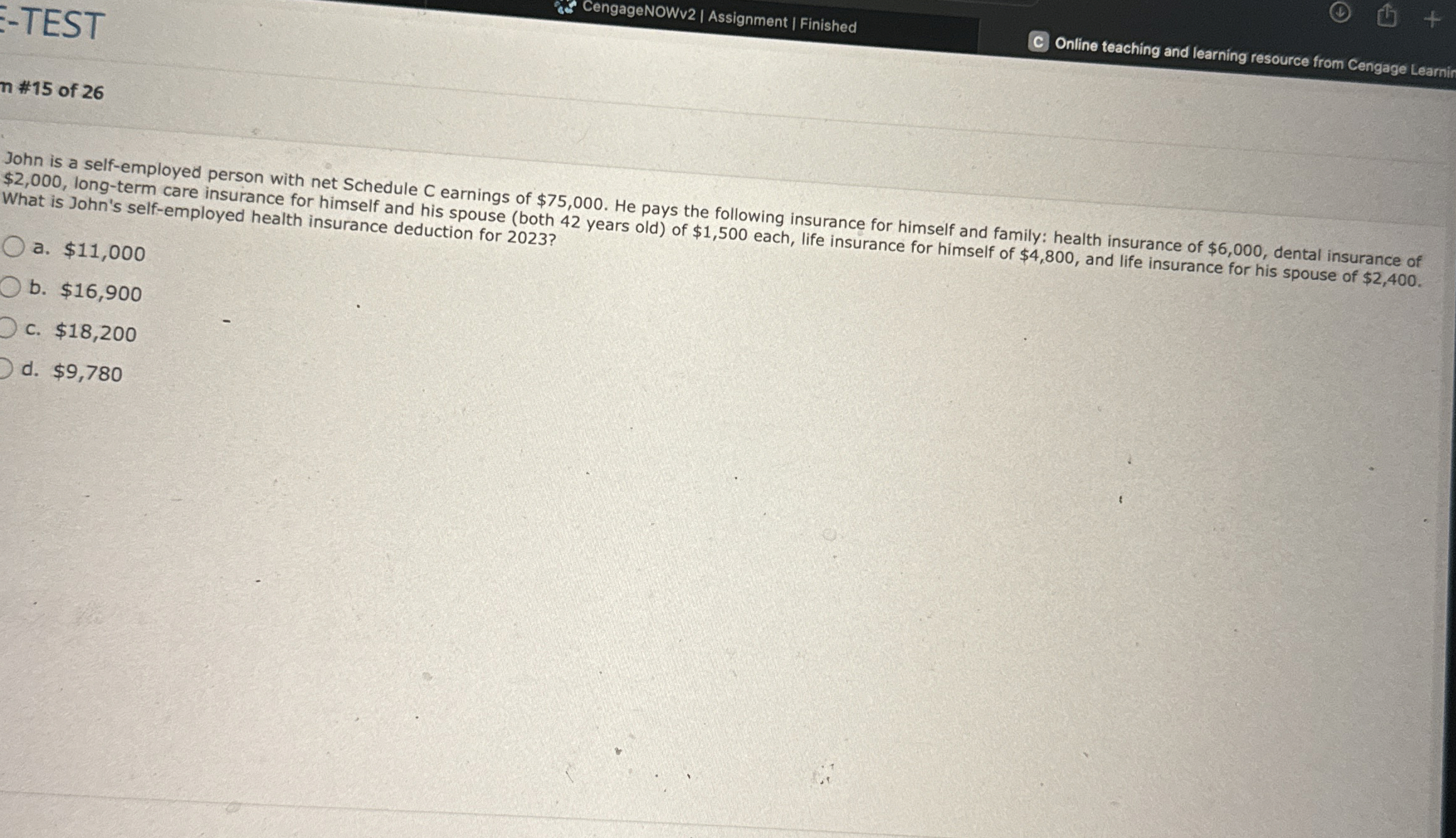  John is a self-employed person with net Schedule C earnings of