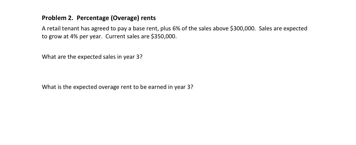  Please explain all the steps for Problem 2 Please and thankyou!!
