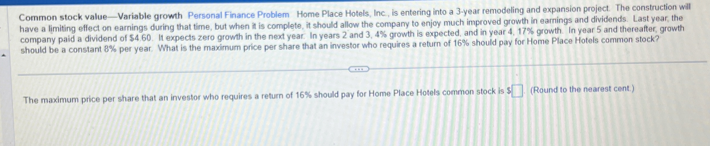  Common stock value-Variable growth Personal Finance Problem Home Place Hotels, Inc,
