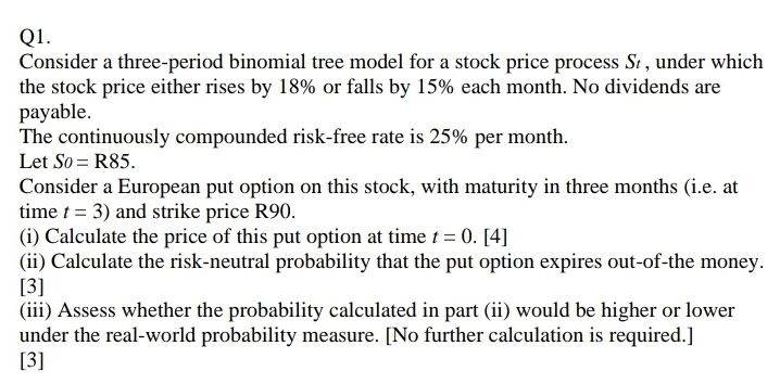  Q1. Consider a three-period binomial tree model for a stock price