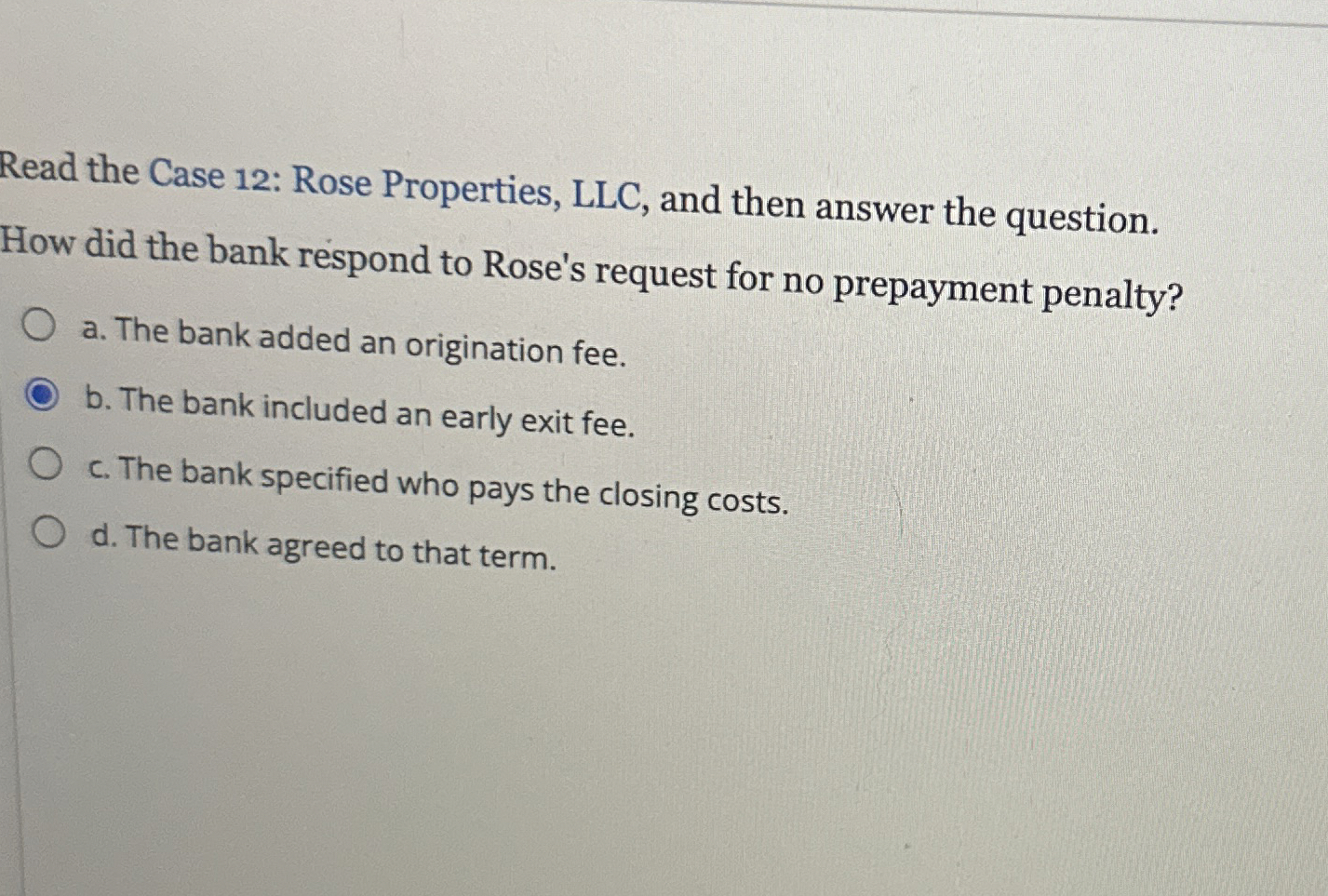  Read the Case 12: Rose Properties, LLC, and then answer the