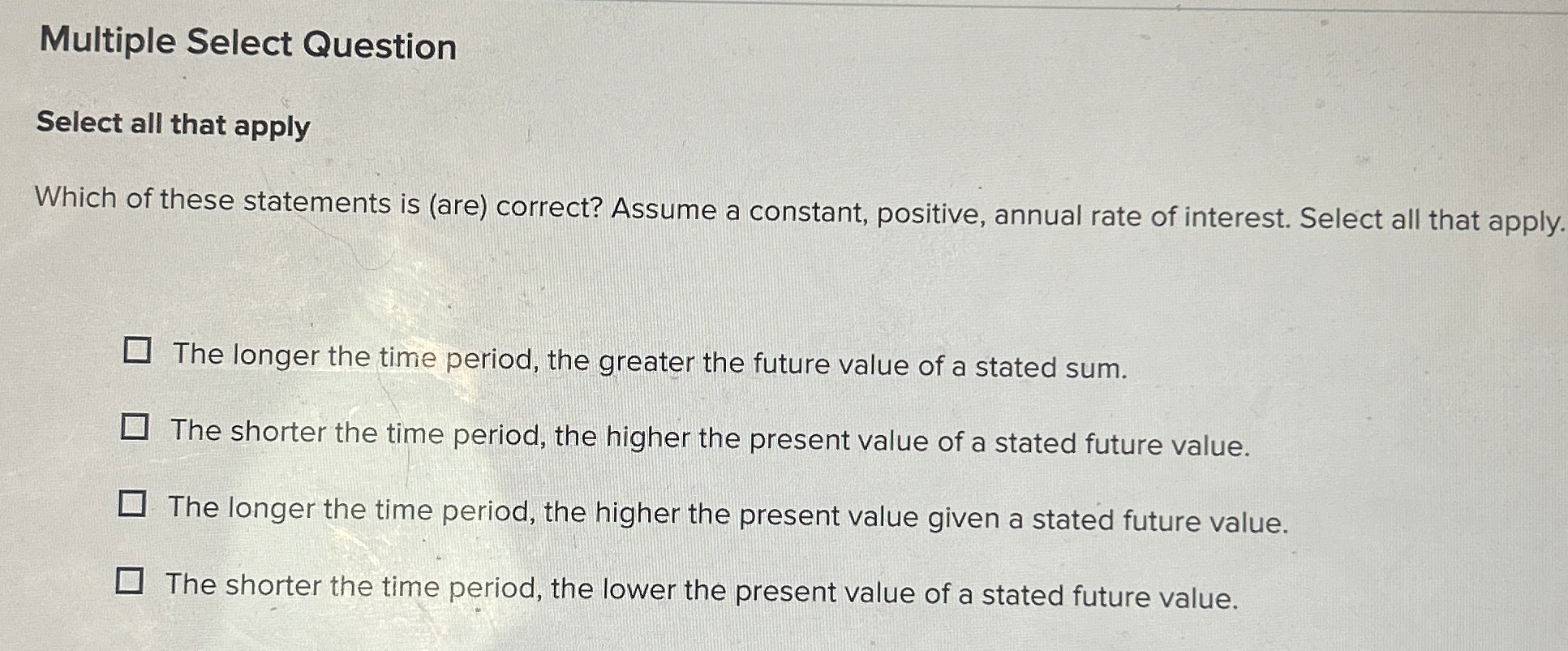  Multiple Select Question Select all that apply Which of these statements