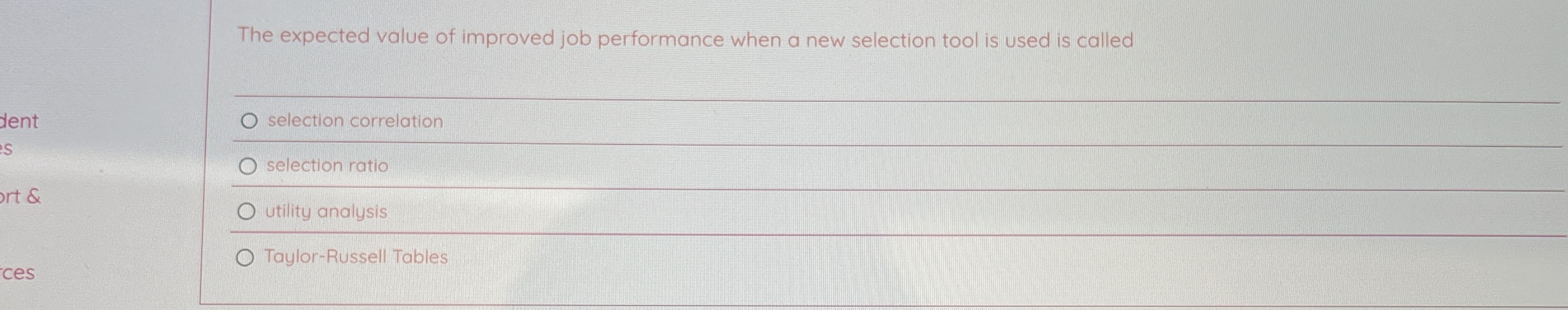  The expected value of improved job performance when a new selection