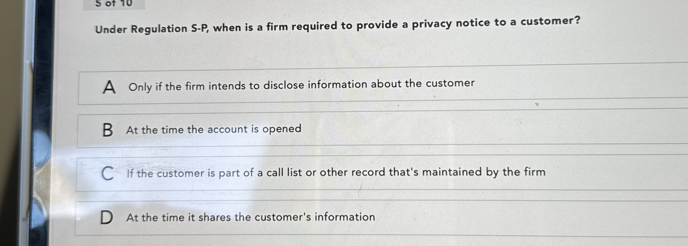  Under Regulation S-P, when is a firm required to provide a