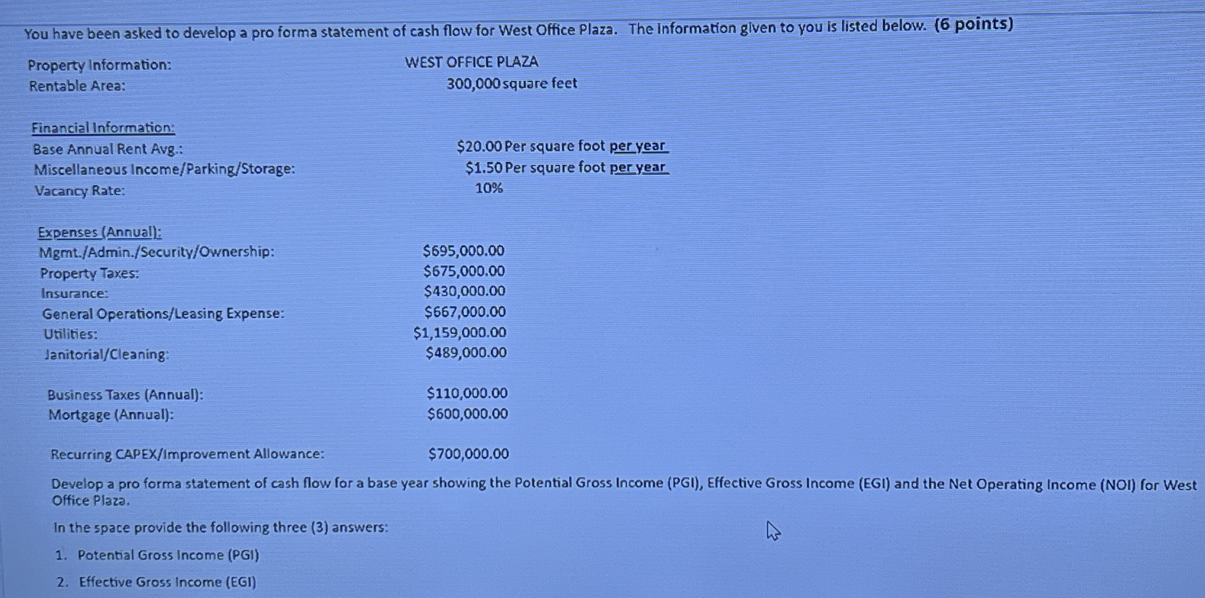  You have been asked to develop a pro forma statement of
