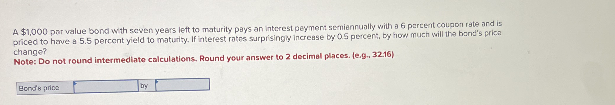  A $1,000 par value bond with seven years left to maturity