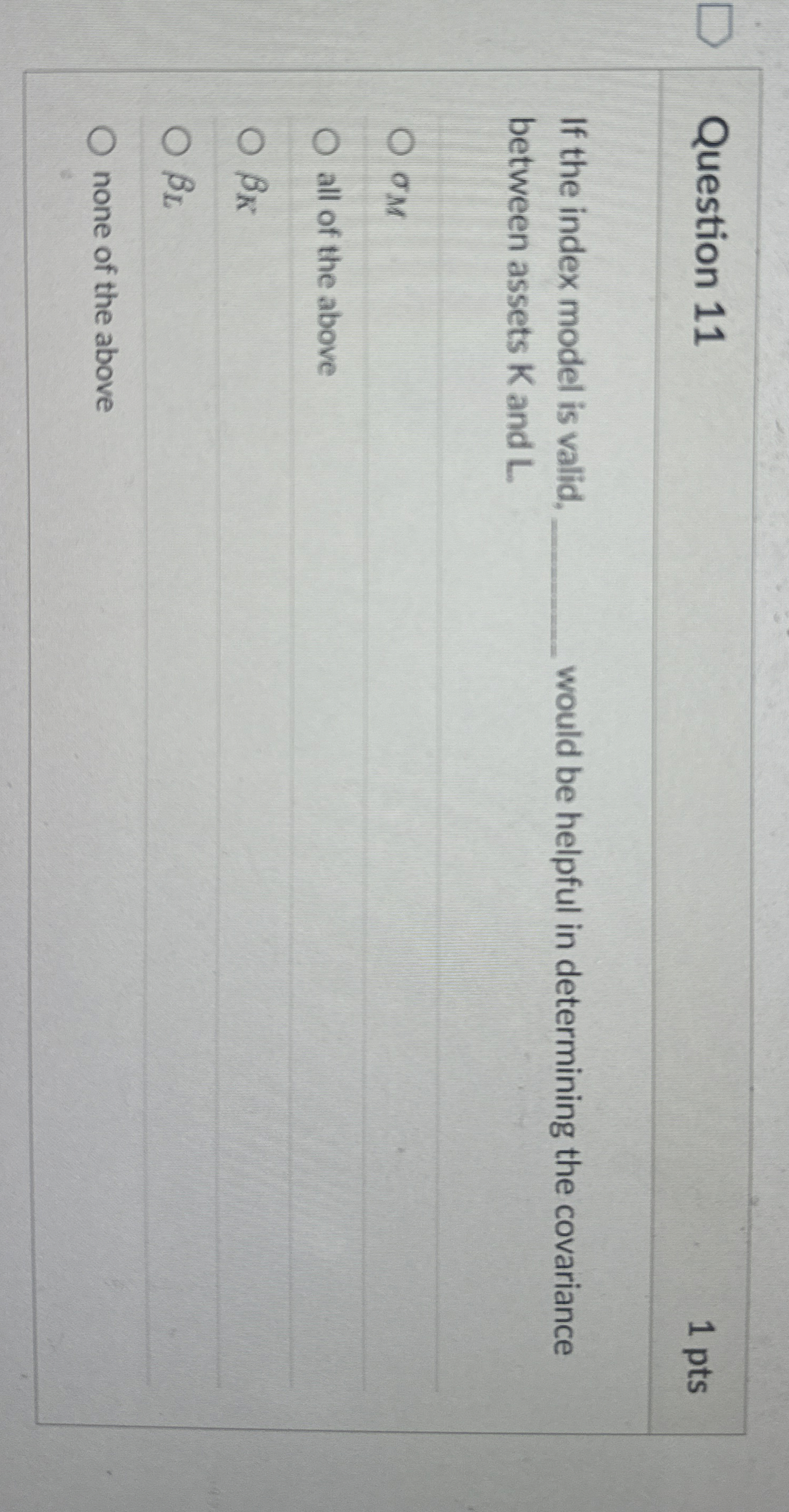  Question 11 If the index model is valid, would be helpful