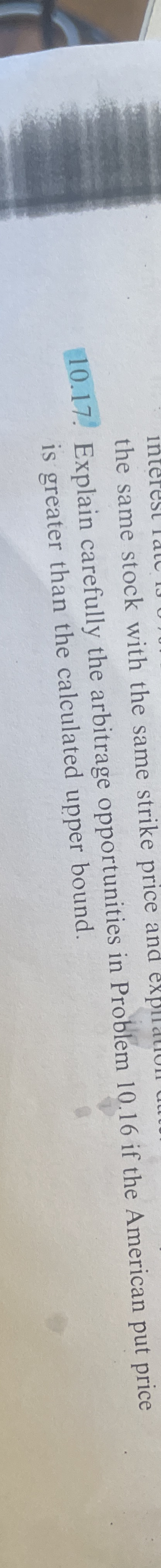  the same stock with the same strike price 10.17. Explain carefully