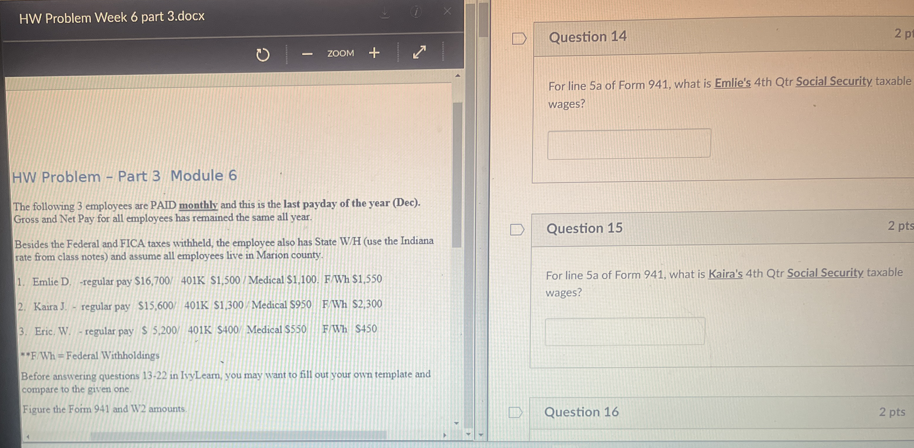  HW Problem - Part 3 Module 6 The following 3 employees