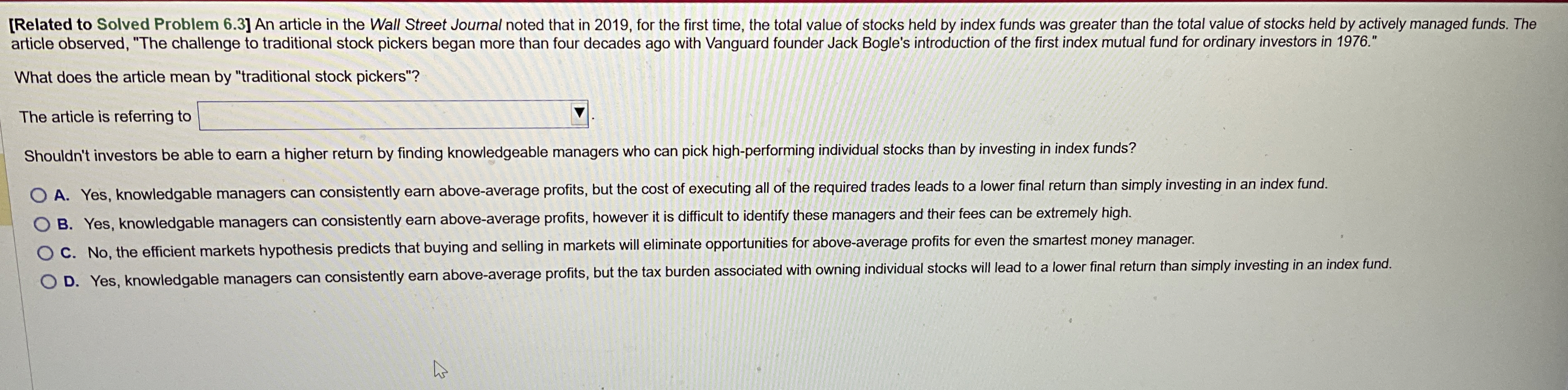  [Related to Solved Problem 6.3] An article in the Wall Street