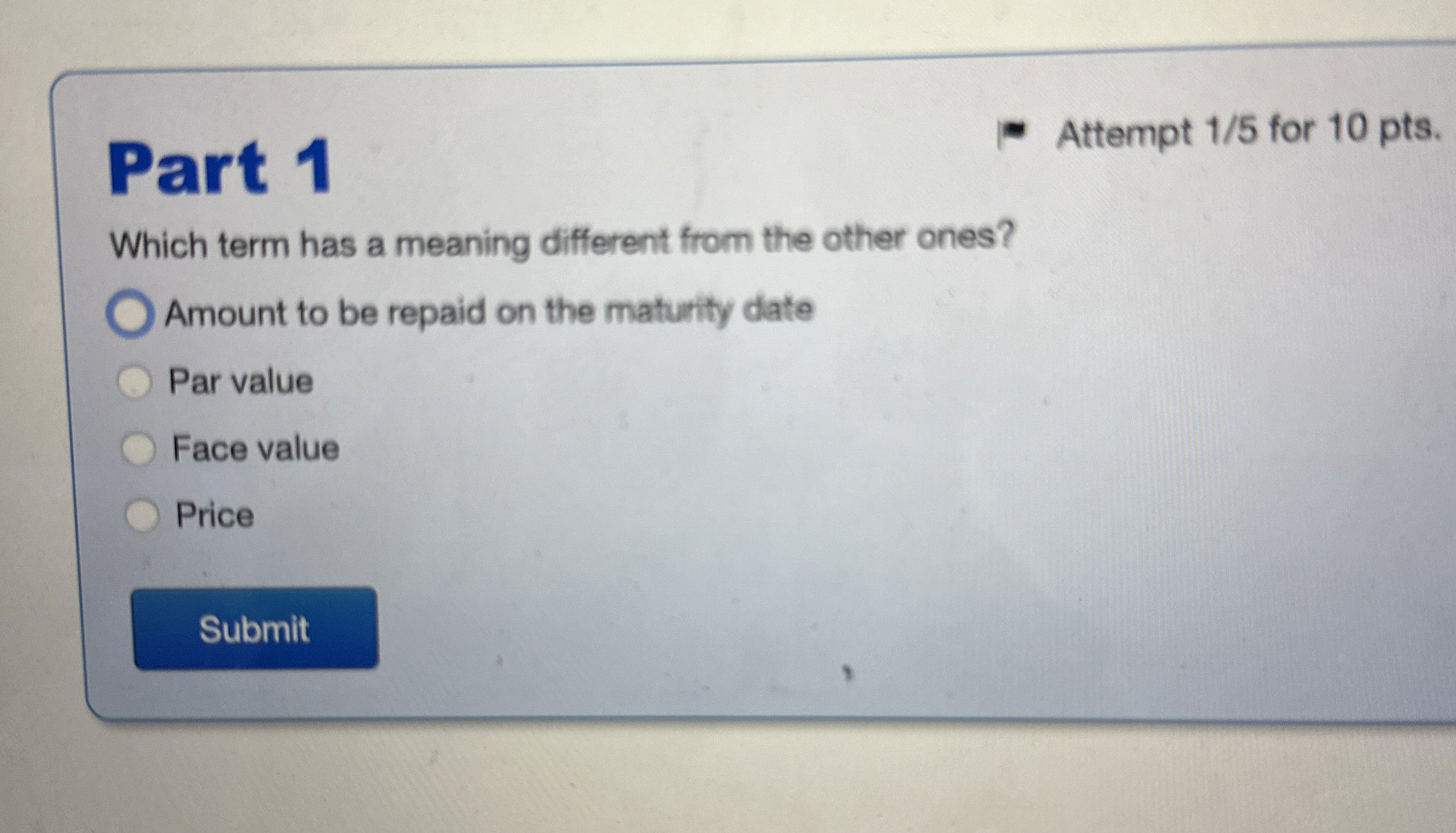  Part 1 Which term has a meaning different from the other