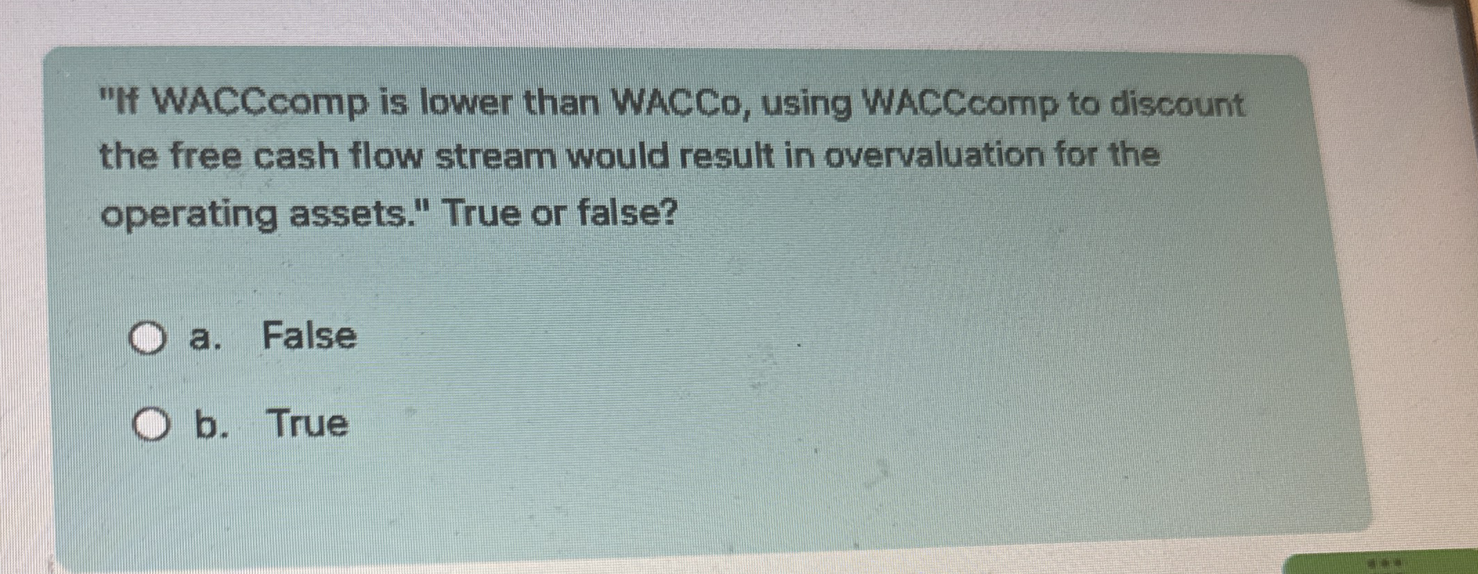  "If WACCcomp is lower than WACCo, using WACCcomp to discount the