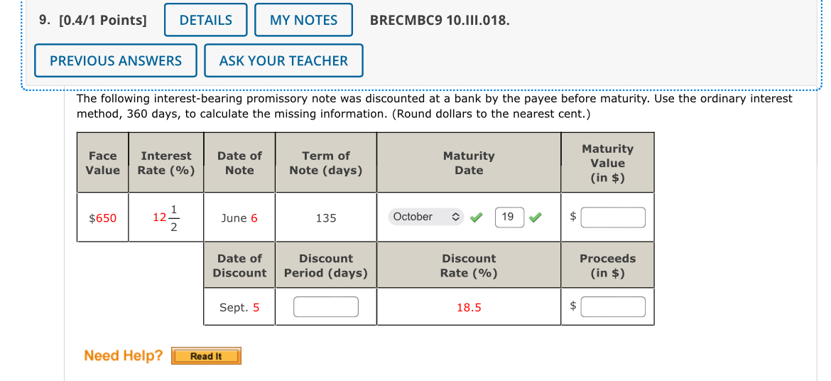  [0.4/1 Points] BRECMBC910.III.018. The following interest-bearing promissory note was discounted at