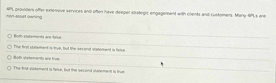  4 PL providers offer extensive services and often have deeper strategic