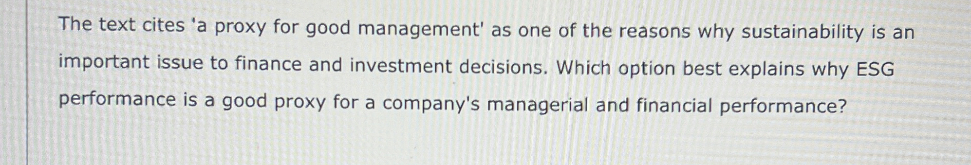  The text cites 'a proxy for good management' as one of