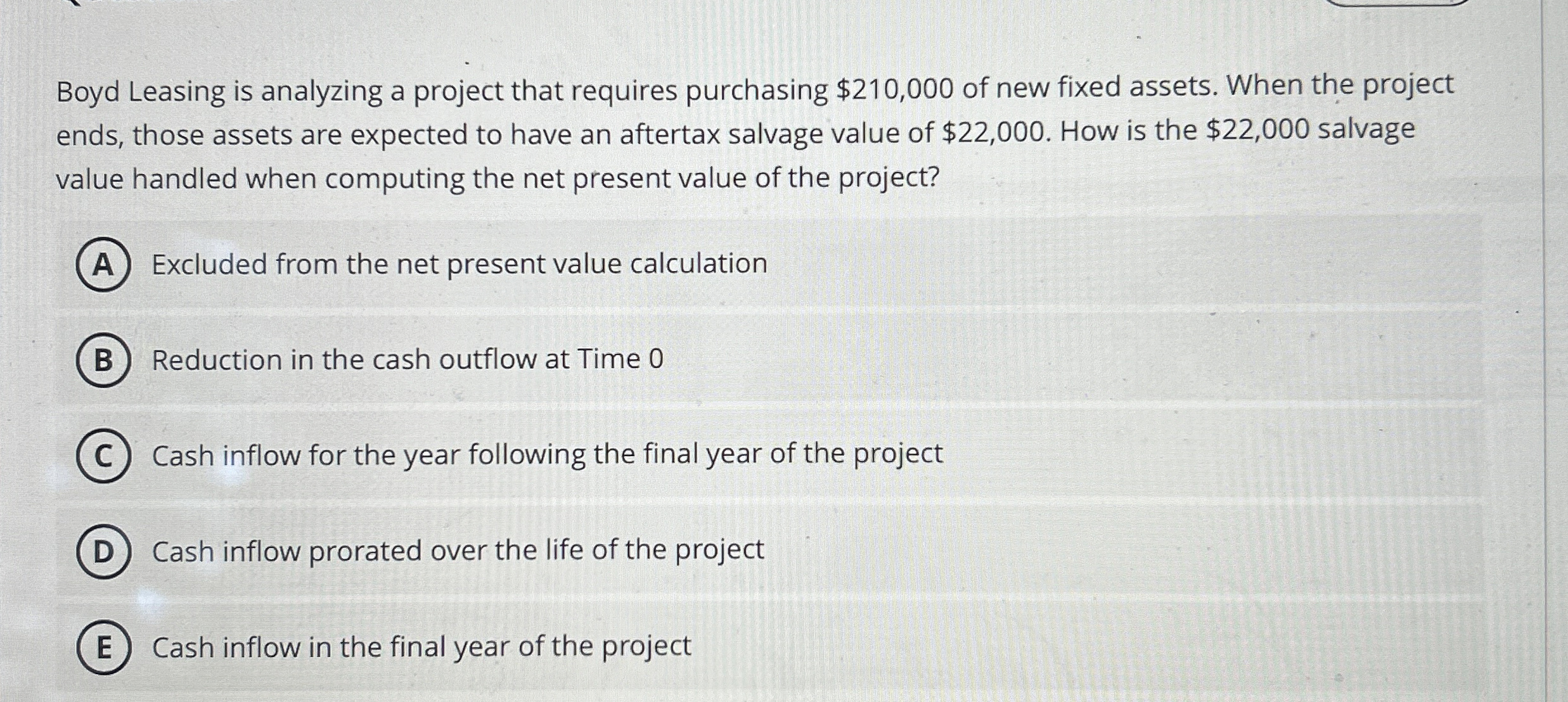  Boyd Leasing is analyzing a project that requires purchasing $210,000 of