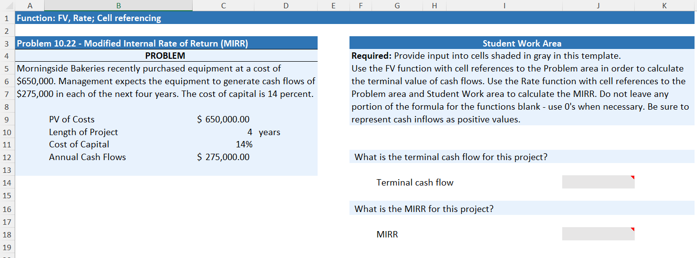  Show excel formulas Function: FV, Rate; Cell referencing Problem 10.22- Modified