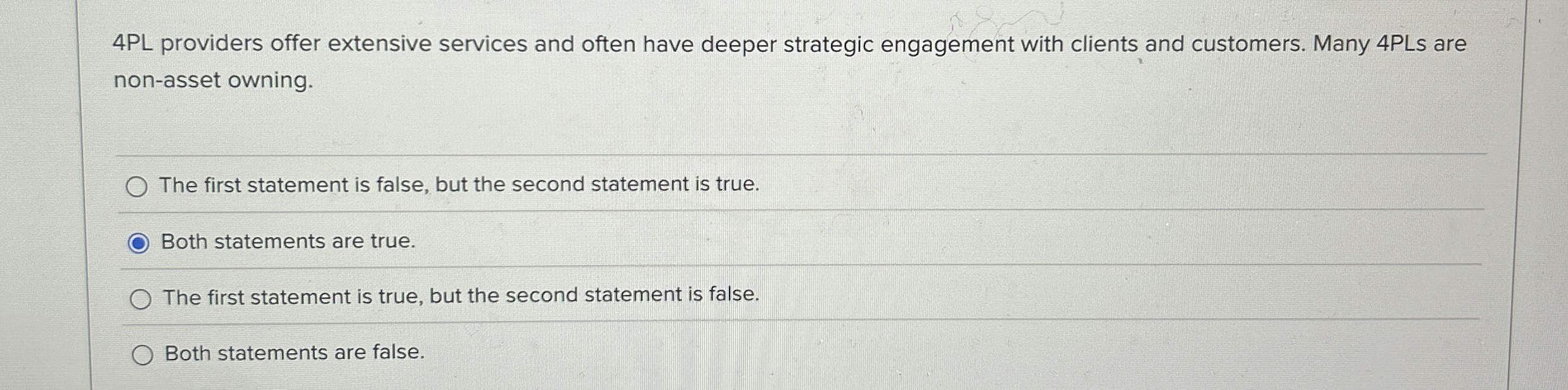  4PL providers offer extensive services and often have deeper strategic engagement