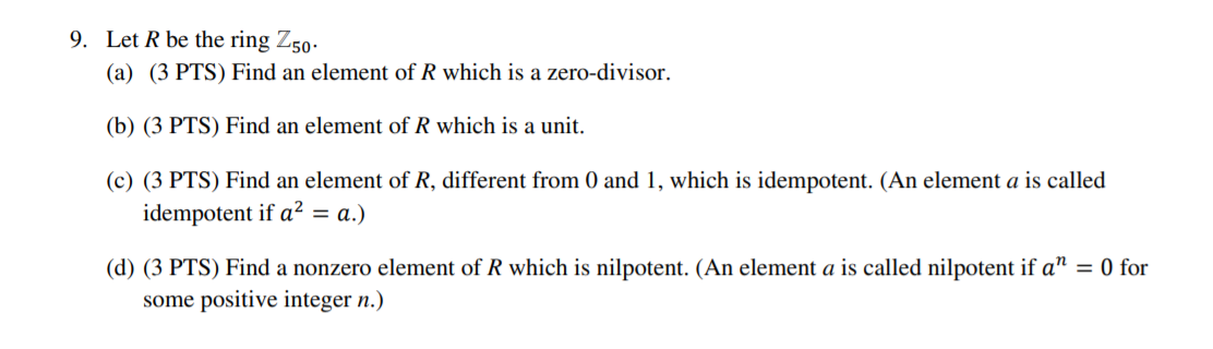 Please solve it as fast as possible. Abstract Algebra 9. Let R