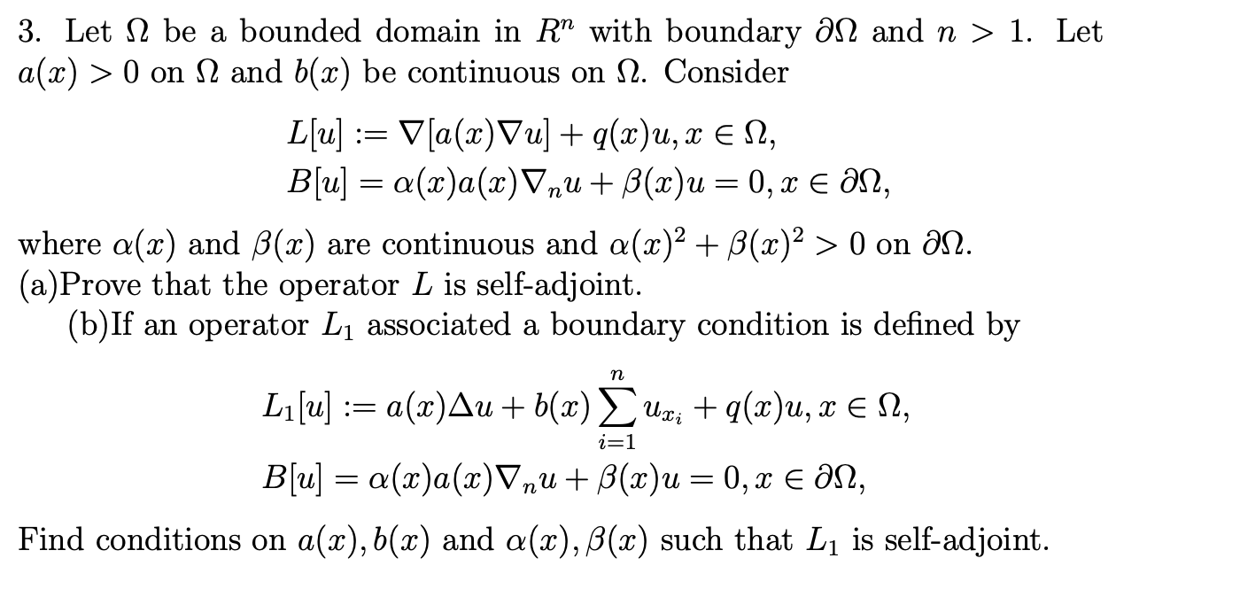 Partial Differential Equations Question. 3. Let 2 be a bounded domain in