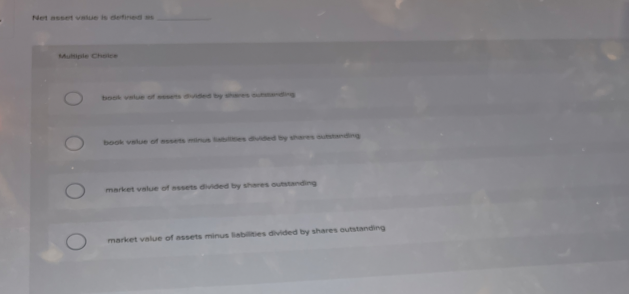  Net asset value is deflitied as Multiple choice book value of