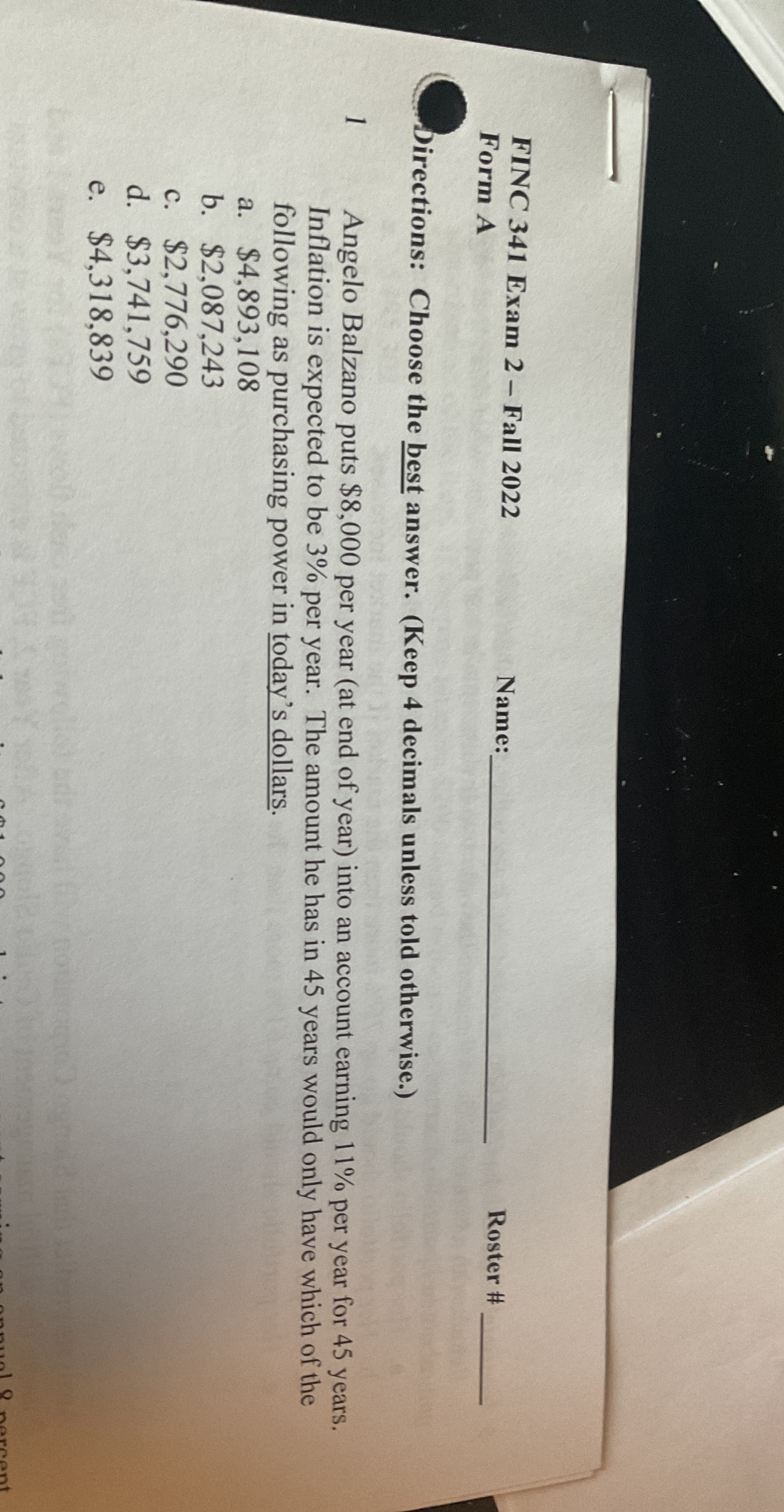  FINC 341 Exam 2- Fall 2022 Form A Name: Roster #