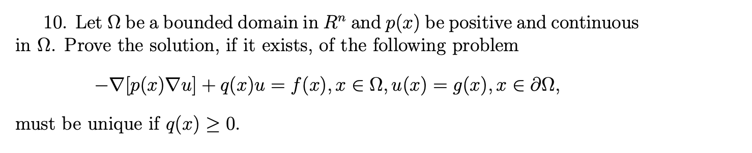 Partial Differential Equations Question. 10. Let Q be a. bounded domain in