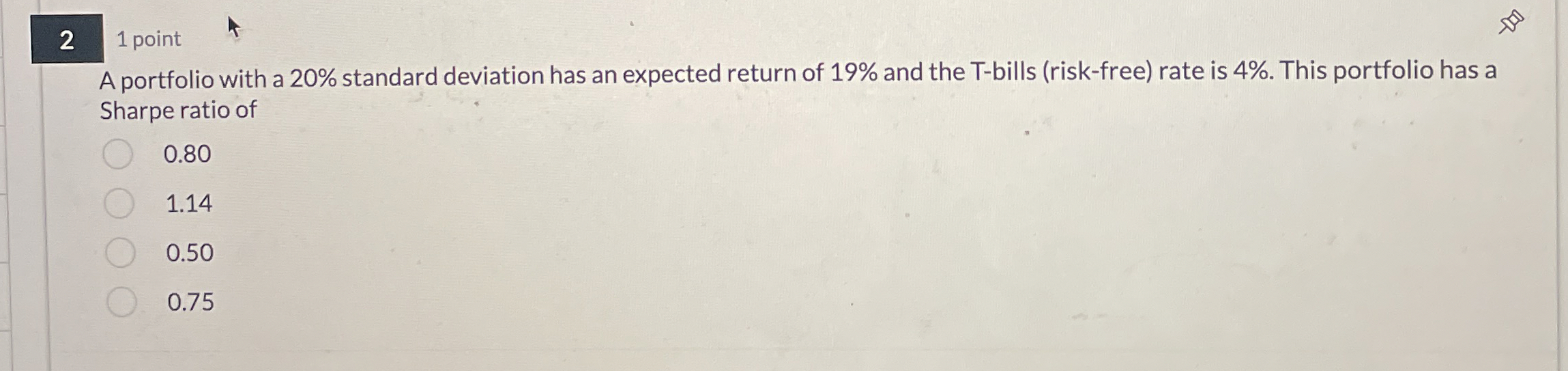  2 1 point A portfolio with a 20% standard deviation has