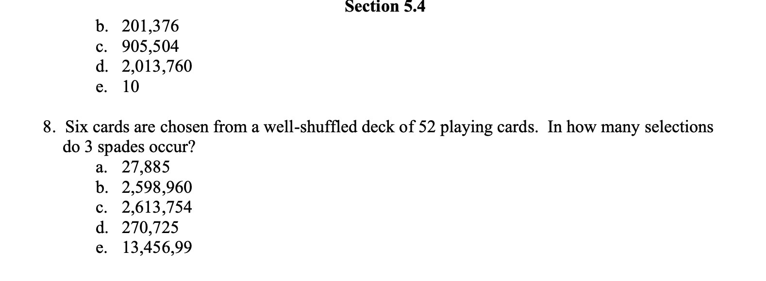  Section 5.4 b. 201,376 c. 905,504 d. 2,013,760 e. 10 8.