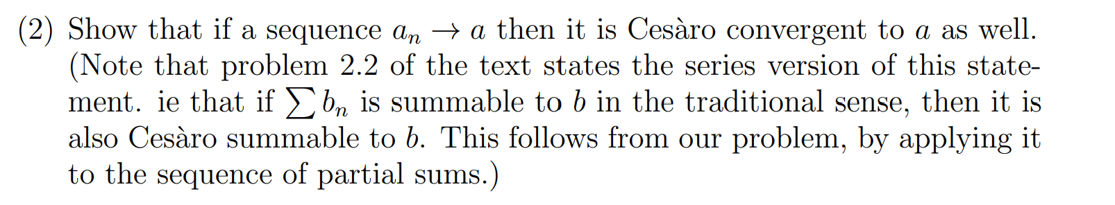 Q3 . Math Real Analysis. Solve question 3 please (2) Show that