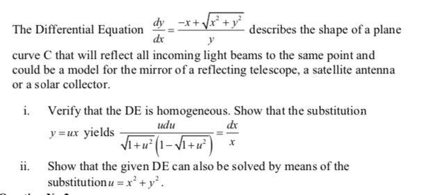 Solve The Differential Equation dy -x+ ( x + describes the shape