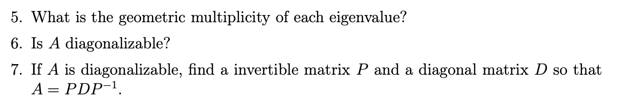 -3 1 1 0 1 1. Write the characteristic equation for A.