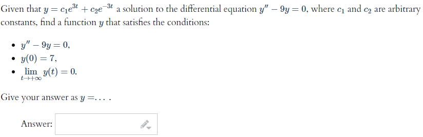 Given the differential equation y'' - 9y = 0... Given that y