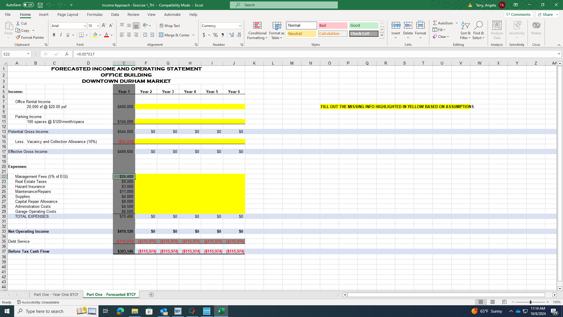  CASE STUDY: PART ONE BEFORE TAX CASH FLOWS You have the