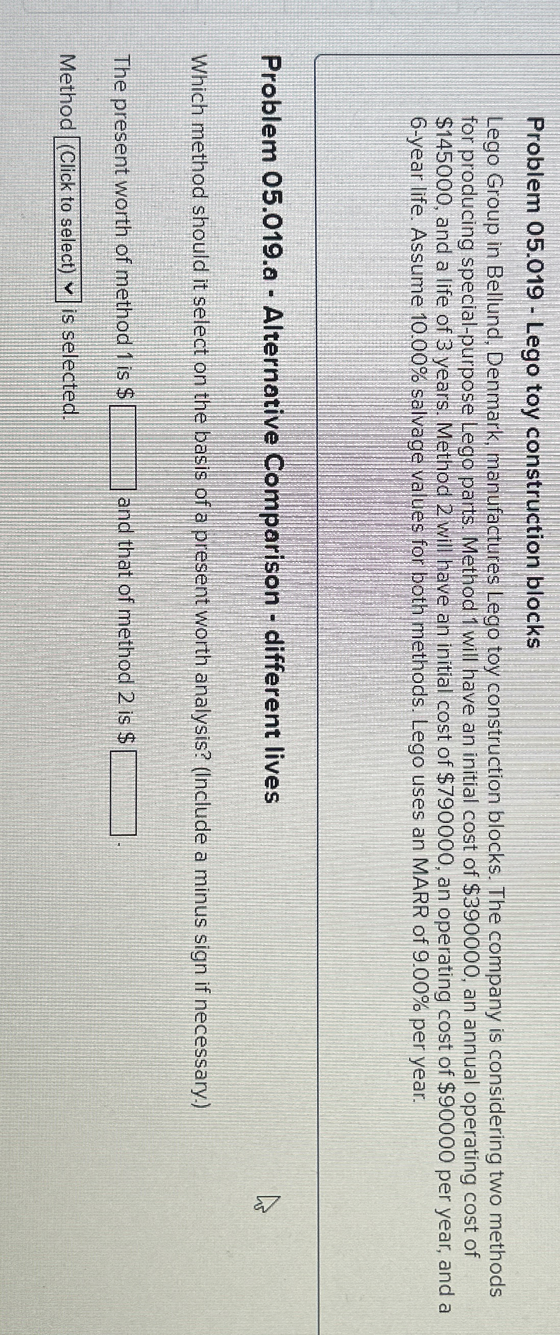  for producing special-purpose Lego parts. Method 1 will have an initial