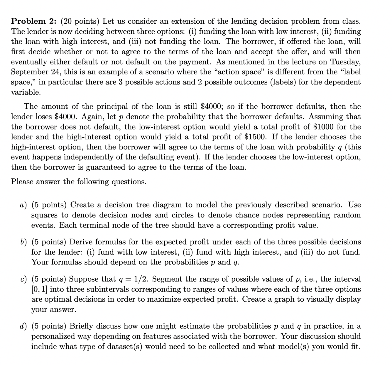  Problem 2: (20 points) Let us consider an extension of the