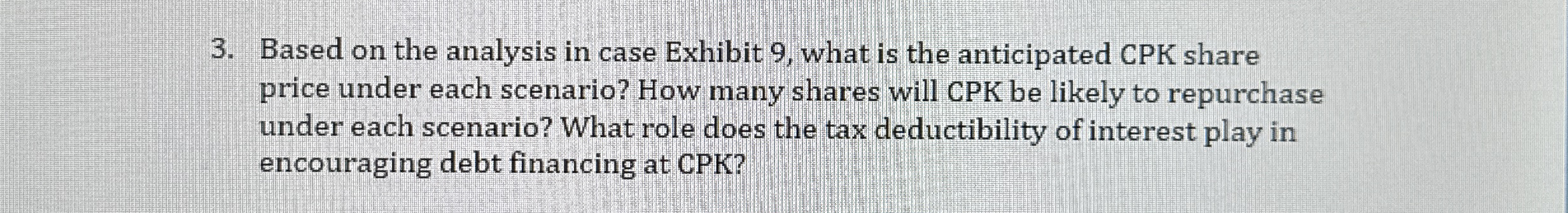  Based on the analysis in case Exhibit 9, what is the