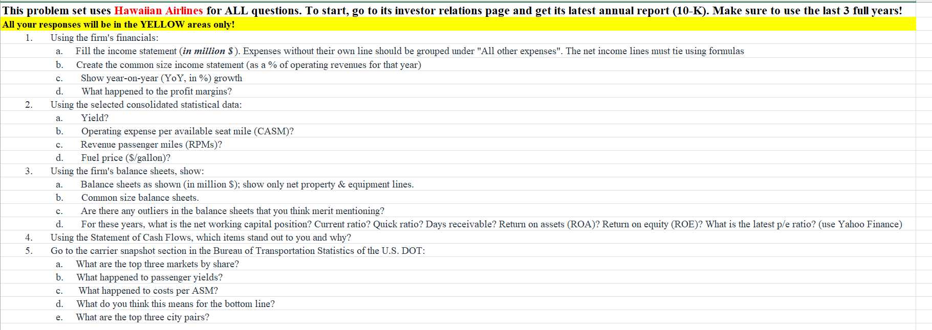  Please explain what exact excel formulas need to be typed in