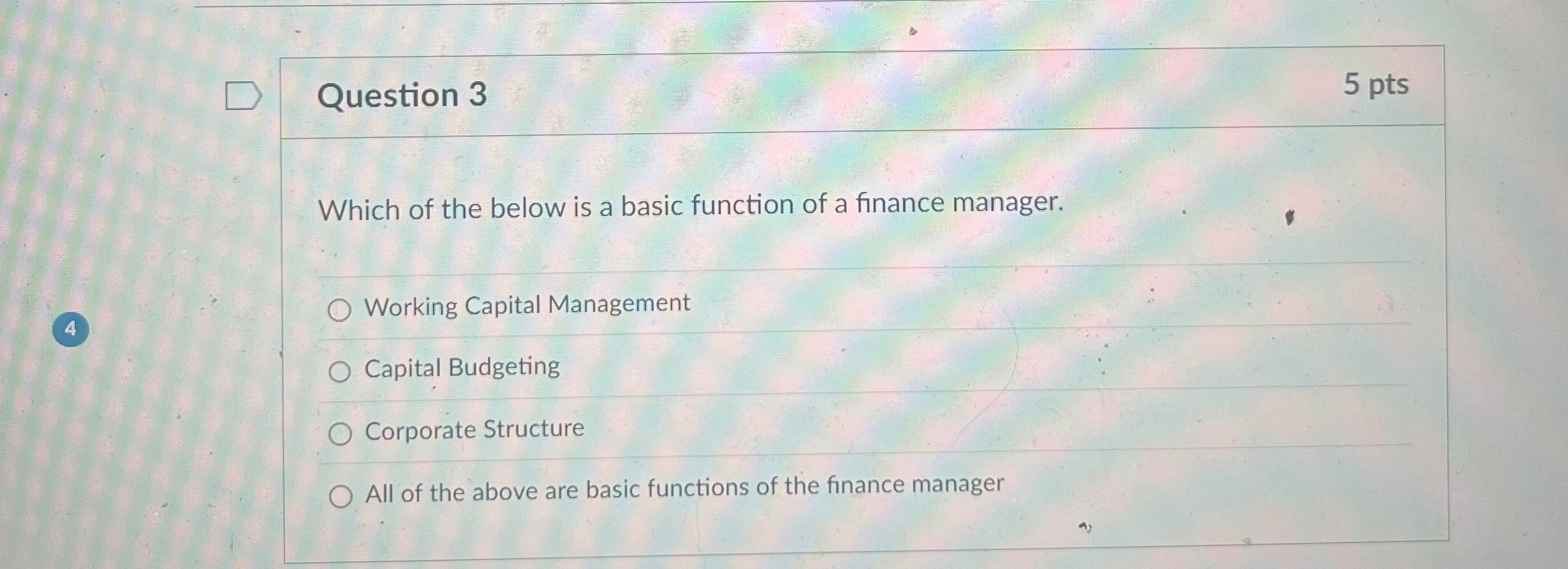  Question 3 Which of the below is a basic function of