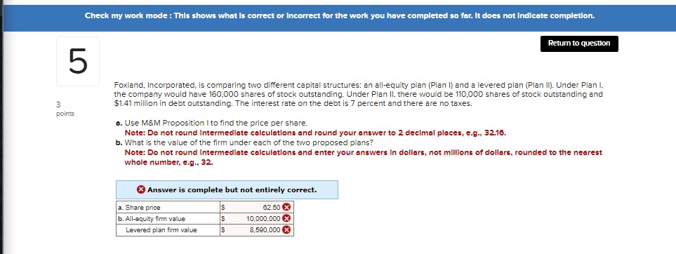 Foxland, Incorporated, is comparing two different capital structures: an all-equity plan